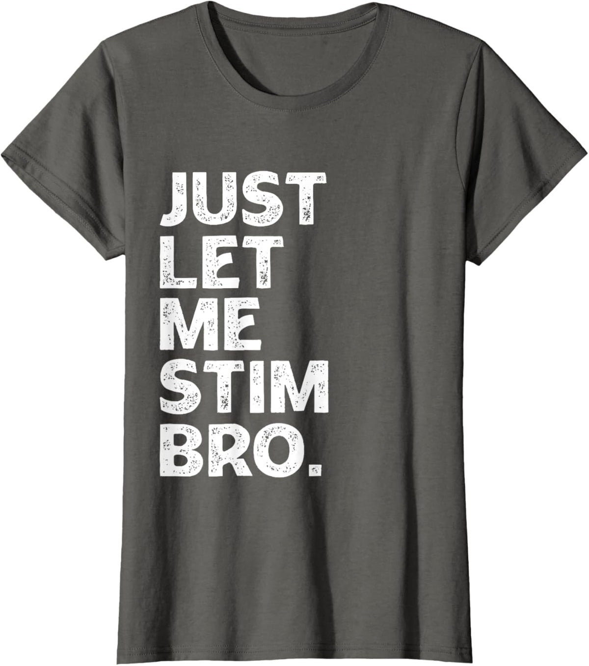 Just Let Me Stim Bro Kids Boys - Autistic Autism Awareness