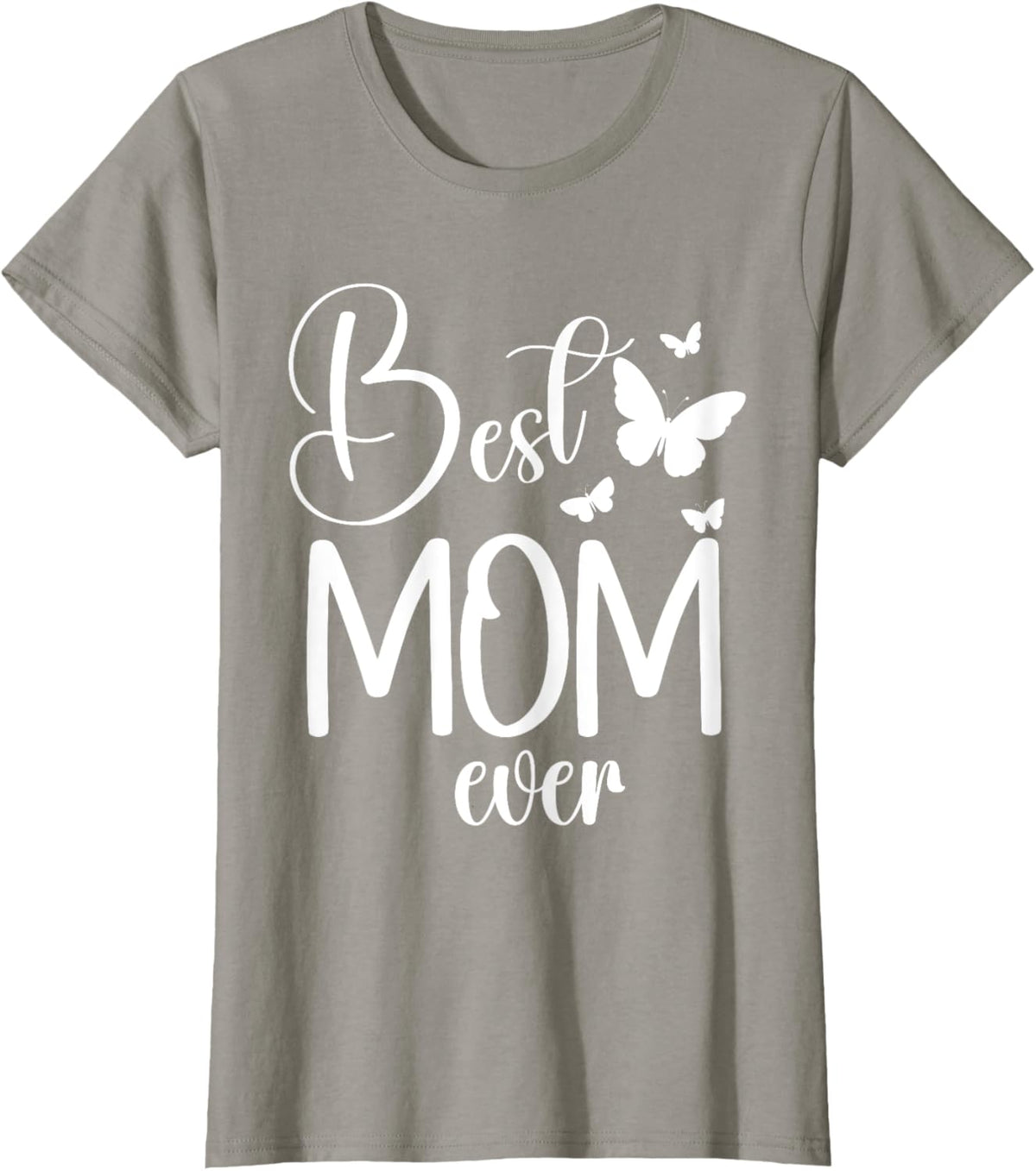 Best Mom Ever Funny Butterfly Mother's Day Women