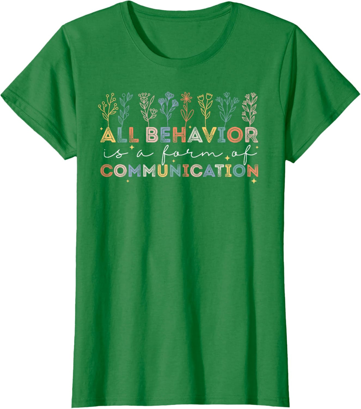 All Behavior Is A Form Of Communication Autism Awareness