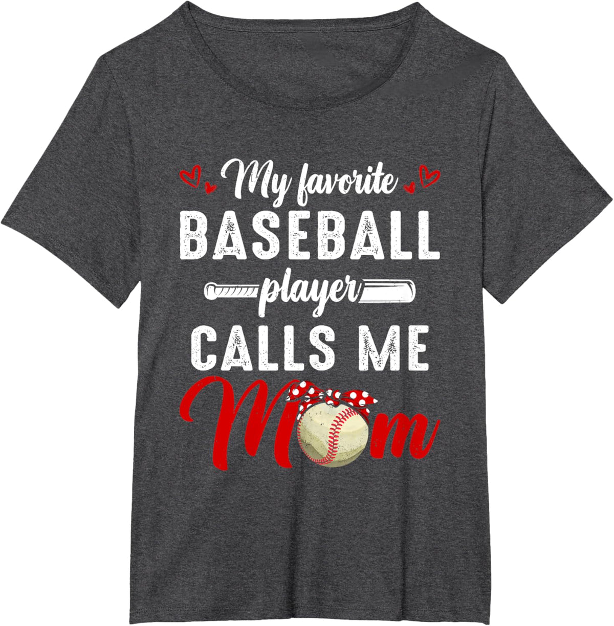 My Favorite Baseball Player Calls Me Mom Funny Mother's Day