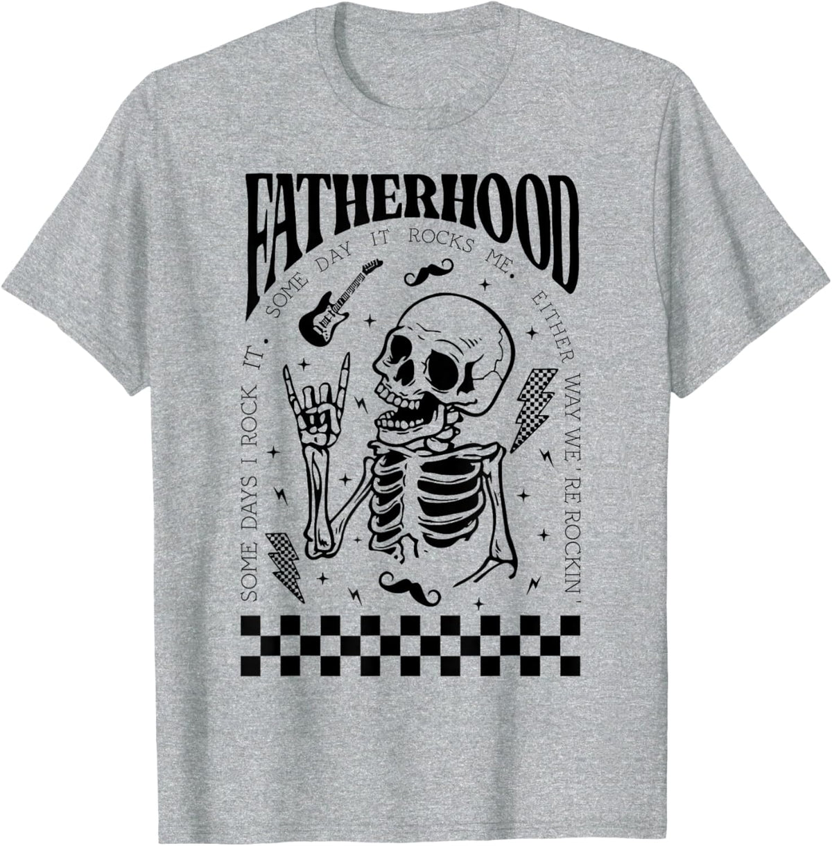 Fatherhood Dad Tour Some Days I Rock It Happy Father's Day